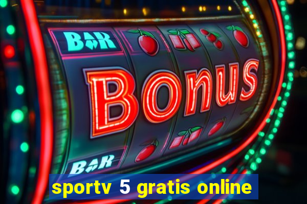 sportv 5 gratis online